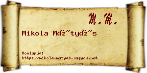 Mikola Mátyás névjegykártya